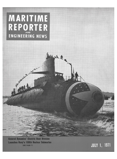 Cover of July 1971 issue of Maritime Reporter and Engineering News Magazine